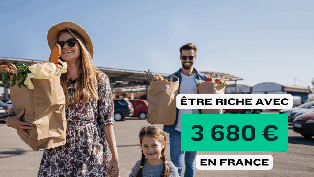 Être riche en France avec 3 680 €