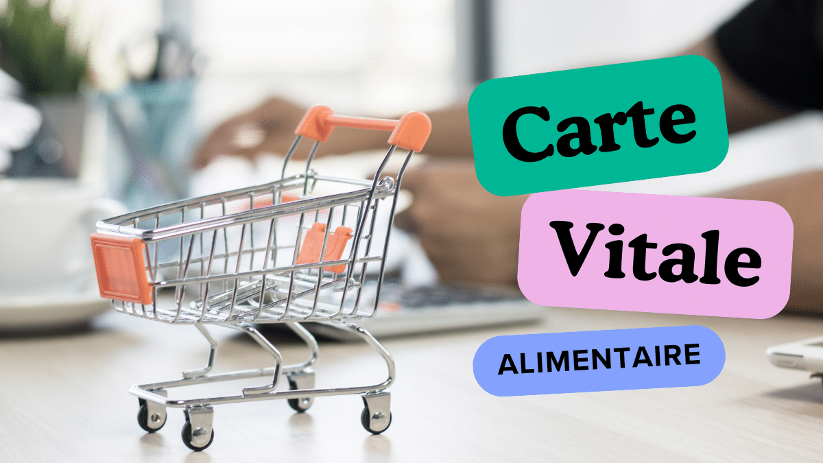 carte vitale alimentaire 150€